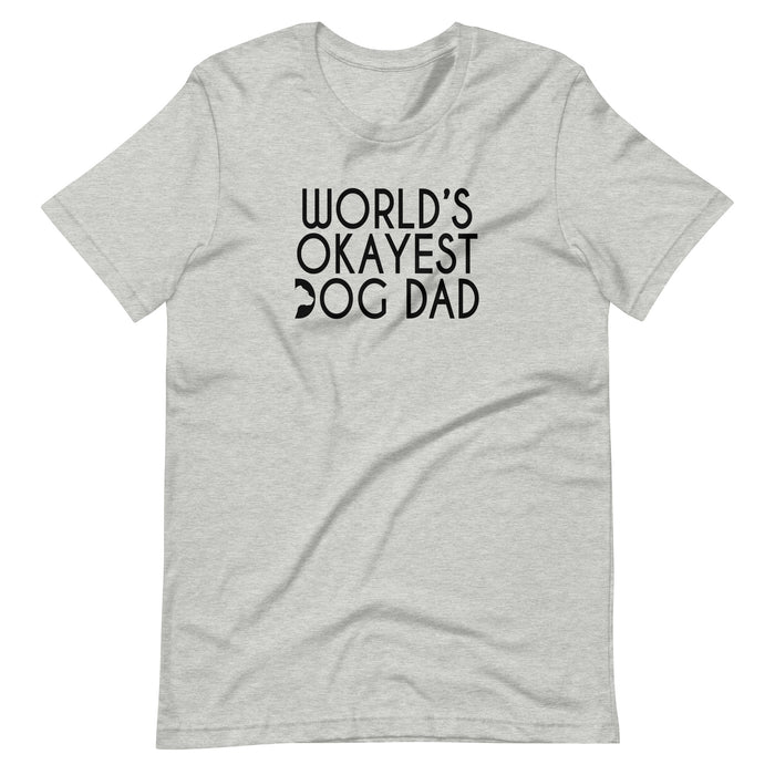 "Okayest" Dad Tee